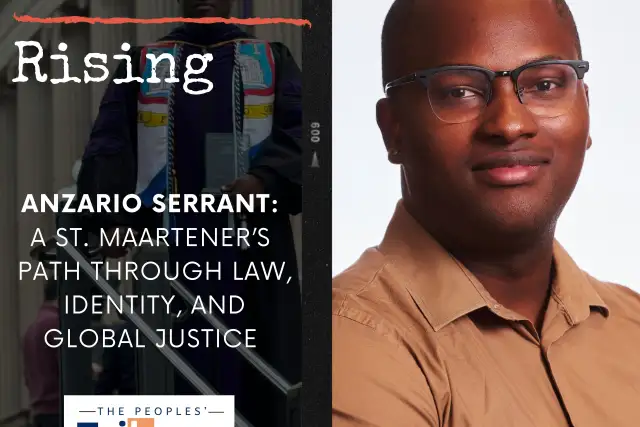 Kenneth Serrant Anzario Serrant, Rooted and Rising | The Peoples Tribune | SXM Talks